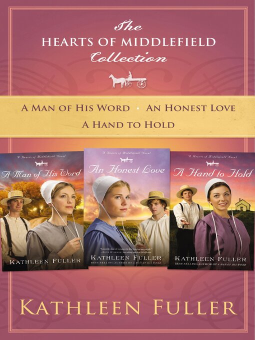 Title details for The Hearts of Middlefield Collection by Kathleen Fuller - Wait list